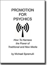 Promotion For Psychics by Michael Spremulli