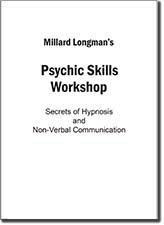 Millard Longman's Psychic Skills Workshop
